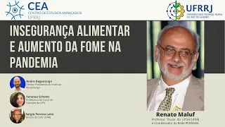 “Insegurança alimentar e aumento da fome na pandemia” – com Renato Maluf (CPDA/UFRRJ e Rede PENSSAN)