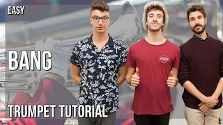 How to play Bang by AJR on Trumpet (Tutorial)