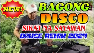 New Bagong Tagalog Disco Dance Remix 2024 Na sikat Sa Sayawan Trending Tagalog Dane