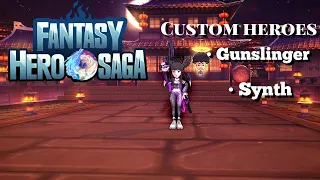 Fantasy Saga's Gunslinger & Synth ! + (New HQ)