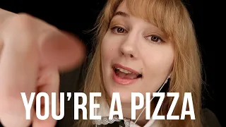 ASMR You're a Pizza Om nom nom (ear to ear whisper)