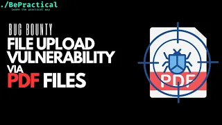 BUG BOUNTY: FILE UPLOAD VULNERABILITIES VIA PDF FILES | 2023