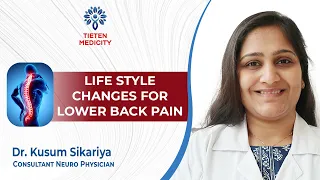 Few Life Style Changes for Lower Back Pain - Dr. Kusum Sikariya