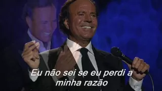 Julio Iglesias - voy a perder la cabeza por tu amor (tradução)