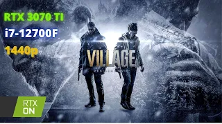 Resident Evil  Village | RTX 3070 TI | i7-12700F | ULTRA - RTX ON | 1440p