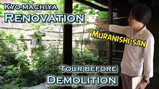 Inside a Ryokan style Japanese house BEFORE Renovation - Gosho Machiya Part 1