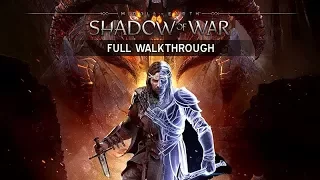 SHADOW OF WAR Full Gameplay Walkthrough / No Commentary【FULL GAME】1080p HD