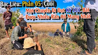 BẠC LIÊU: P5 (cuối) | CHUYẾN ĐI SĂN, NHIỀU RẮN | TGSB # 890