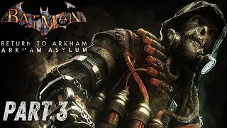 Batman: Return to Arkham - Arkham Asylum Gameplay Walkthrough Part 3 - Scarecrow (PS5)