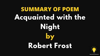 acquainted with the night by robert frost summary - acquainted with the night by robert frost