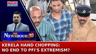 PFI Found Guilty In Kerala Hand Chopping Case: Exploring The Verdict's Implications |NewsHour Agenda