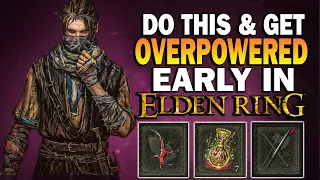 Elden Ring - OVERPOWERED Items & Weapons You Dont Want To Miss! Elden Ring Tips & Tricks