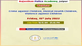 Join Us Live: Webinar on Crime against Children, Mental Health Children, Violence against Children.