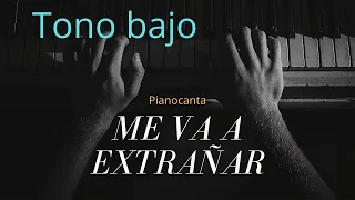 Karaoke con piano - Ricardo Montaner - Me va a extrañar (Tono bajo karaoke)