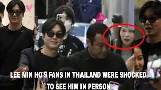 LEE MIN HO 'S FANS IN THAILAND WERE SHOCKED TO SEE HIM !! HE LOOK SO HANDSOME