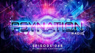 Psy Nation Radio #068 - incl. Killerwatts (Avalon & DJ Tristan) Mix [Ace Ventura & Liquid Soul]