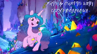 Arts & Crafts with Izzy Moonbow! || ASMR