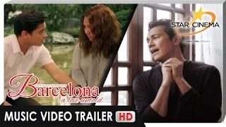 [Vietsub] Barcelona: A Love Untold (Music Video Trailer)