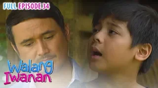 Full Episode 34 | Walang Iwanan