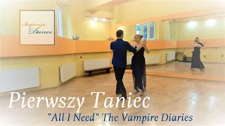 Pierwszy Taniec | "All I Need" Within Temptation inspirowany "The Vampire Diaries" | Wedding Dance