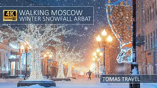 WALKING MOSCOW WINTER SNOWFALL ARBAT 4K - ЗИМНЯЯ ПРОГУЛКА ПО МОСКВЕ В СНЕГОПАД ПО АРБАТУ 4К