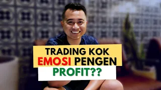 CARA NGATUR EMOSI SAAT TRADING FOREX