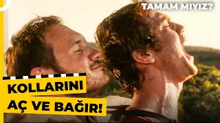 "BEN DÜNYANIN KRALIYIM!" | Tamam Mıyız?