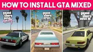 HOW TO INSTALL *ALL GTA MAPS* IN ONE GAME (GTA MIXED)