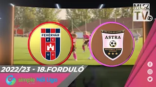 MOL Fehérvár FC - Astra-Activtek HFC-Üllő | 0-1 | Simple Női Liga | 18. forduló | MLSZTV