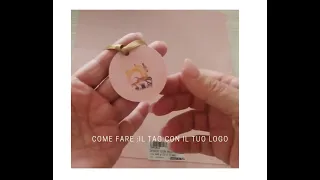 Come fare : Una Tag personalizzata con il tuo logo con CRICUT