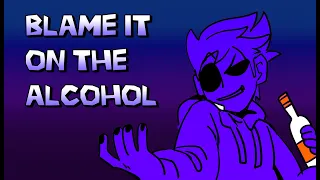 Blame It on the Alcohol | Tom Eddsworld Animatic