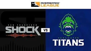 San Francisco Shock vs Vancouver Titans | Week 25 | NA Day 2