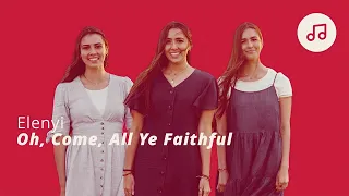 Oh, Come, All Ye Faithful - Sing Along with Elenyi | #LightTheWorld Social Sing and Serve