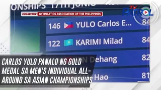 Carlos Yulo panalo ng gold medal sa men's individual all-around sa Asian Championships | TV Patrol