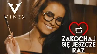 VINEZ - Zakochaj się jeszcze raz (Official Video)