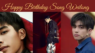 Happy Birthday 生日快乐 SONG WEILONG