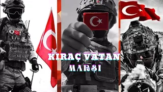 KIRAÇ - VATAN MARŞI TSK ÖZEL KLİP