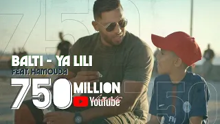 Balti - Ya Lili feat. Hamouda (Official Music Video)