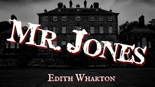 Mr Jones by Edith Wharton