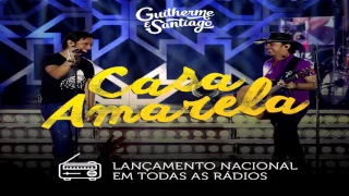 Guilherme e Santiago  - Casa Amarela