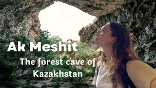 Ak Meshit | The Forest Cave of Kazakhstan