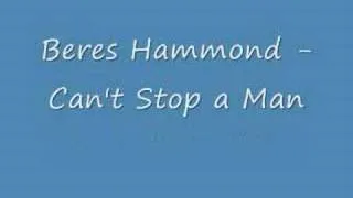 Beres Hammond - Can't Stop a Man (Still In Love Riddim)