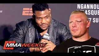 Francis Ngannou: Brock Lesnar is Just Walking Around Talking Sh##