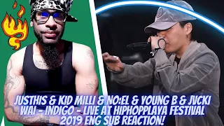 JUSTHIS & Kid Milli & NO:EL & Young B & JVCKI WAI IndiGO Live at HIPHOPPLAYA FESTIVAL 2019 REACTION