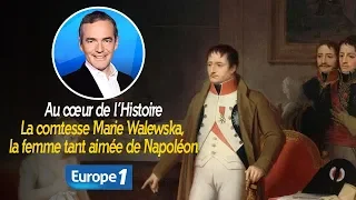 Au cœur de l'histoire: La comtesse Marie Walewska, la femme tant aimée de Napoléon (Franck Ferrand)