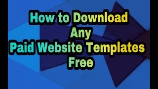 How to Download Any Paid Website Template Free