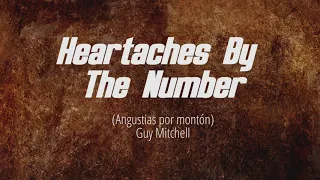 Heartaches By The Number - Guy Mitchell SUBTITULADA EN ESPAÑOL