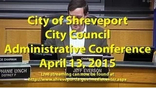 04/13/2015 City of Shreveport Administrative Session