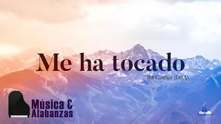 Me ha tocado (Bill Gaither) - Guías Cantadas