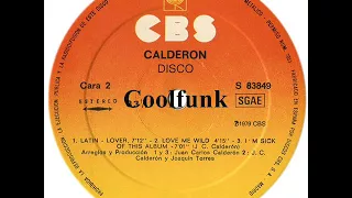 Calderon - I'm Sick Of This Album (Disco 1979)